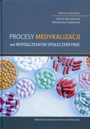 Procesy medykalizacji we współczesnym społecz. - tantis.pl