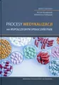 Procesy medykalizacji we współczesnym społecz. - tantis.pl