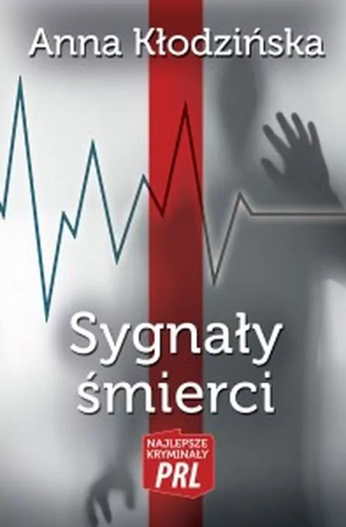 Sygnały śmierci. Najlepsze kryminały PRL - tantis.pl