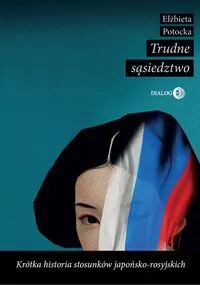 Trudne sąsiedztwo. Krótka historia stosunków... - tantis.pl