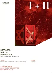 Jedwabne. Historia Prawdziwa. Tom 1-2