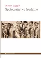 Społeczeństwo feudalne - tantis.pl