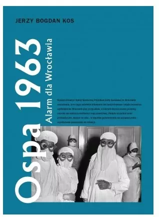 Ospa 1963. Alarm dla Wrocławia - tantis.pl
