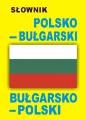 Słownik polsko-bułgarski, bułgarsko-polski w.2012 - tantis.pl