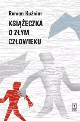 Książeczka o złym człowieku - tantis.pl