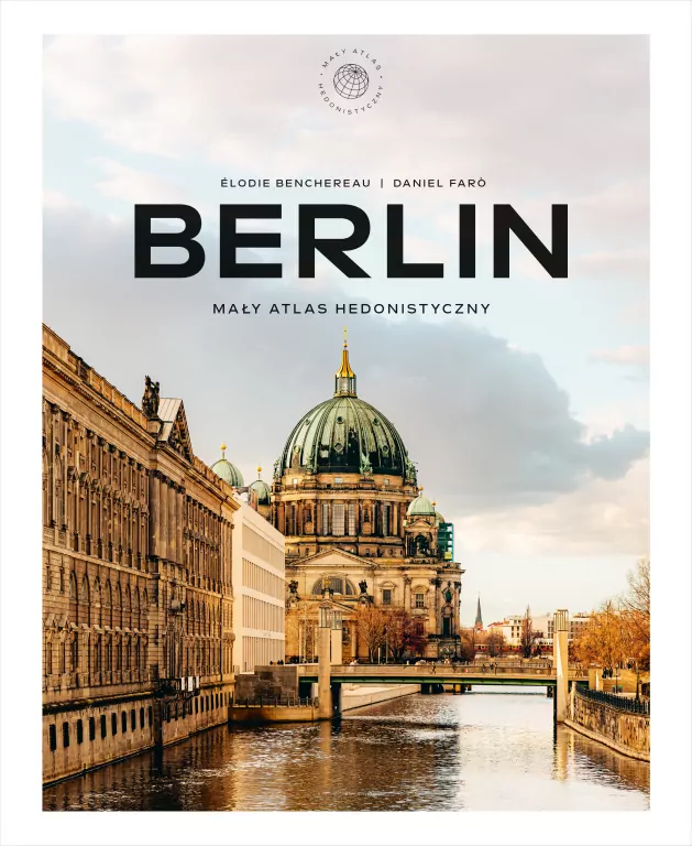 Berlin. Mały atlas hedonistyczny - tantis.pl