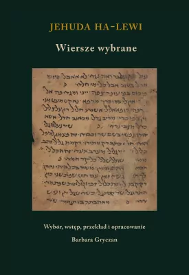 Jehuda ha-Lewi. Wiersze wybrane