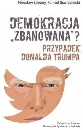 Demokracja "zbanowana"? Przypadek Donalda Trumpa - tantis.pl