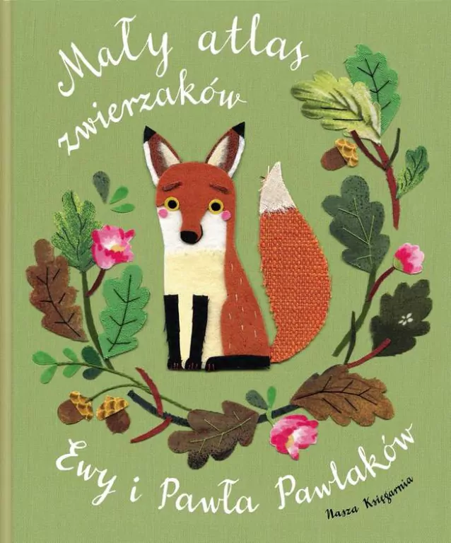 Mały atlas zwierzaków Ewy i Pawła Pawlaków.  Mały atlas Pawlaków - tantis.pl