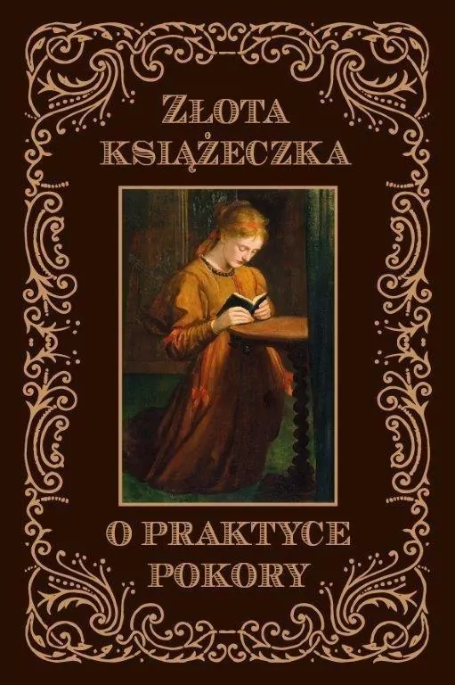 Złota książeczka o praktyce pokory - tantis.pl