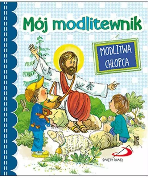 Mój modlitewnik. Modlitwa chłopca - tantis.pl