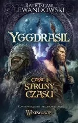 Yggdrasil. Struny czasu