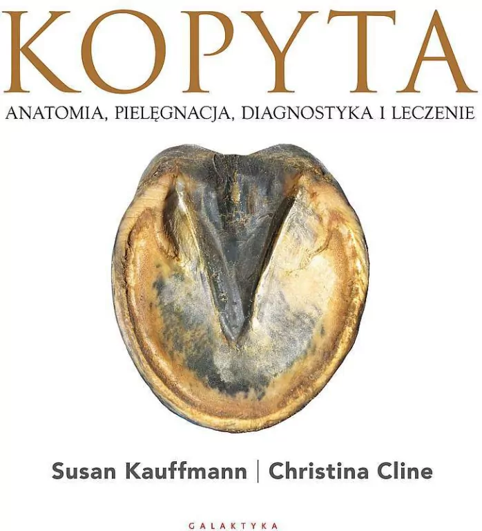 Kopyta. Anatomia, pielęgnacja, diagnostyka i leczenie - tantis.pl