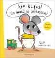 Ale kupa! Co masz w pieluszce? wydanie 2 - tantis.pl
