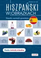Hiszpański w obrazkach. Słownik, rozmówki, gramatyka - tantis.pl