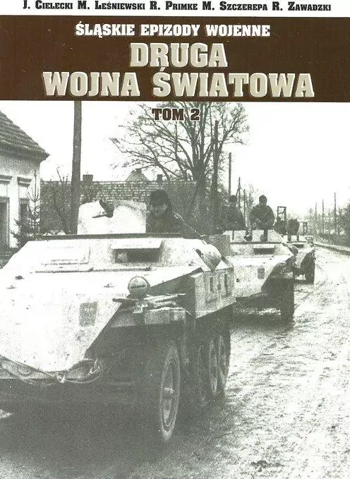 Śląskie epizody wojenne. Druga wojna światowa. Tom 2 - tantis.pl