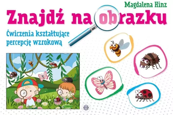 Znajdź na obrazku. Ćwiczenia kształtujące percepcję wzrokową