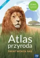 Atlas przyroda. Świat wokół nas - tantis.pl