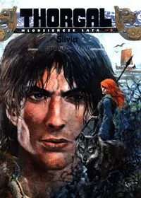 Slivia. Thorgal. Młodzieńcze Lata. Tom 5 - tantis.pl