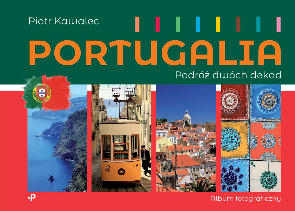 Portugalia. Podróż dwóch dekad - tantis.pl