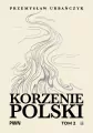 Korzenie Polski. Tom 2 - tantis.pl