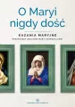 O Maryi nigdy dość - tantis.pl