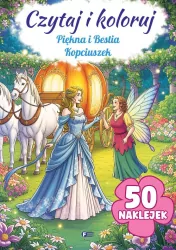 Czytaj i koloruj: Piękna i Bestia/Kopciuszek