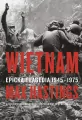 Wietnam. Epicka tragedia 1945-1975 - tantis.pl