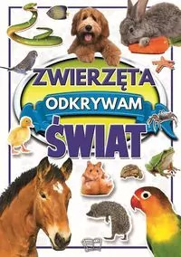 Zwierzęta. Odkrywam świat - tantis.pl