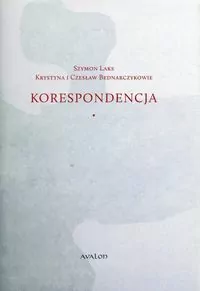 Szymon Laks Krystyna i Czesław Bednarczykowie Korespondencja - tantis.pl