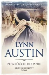 Powróćcie do mnie. Kroniki odnowy. Tom 1