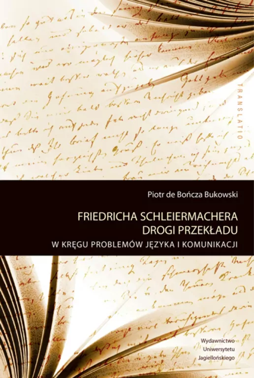 Friedricha Schleiermachera drogi przekładu - tantis.pl