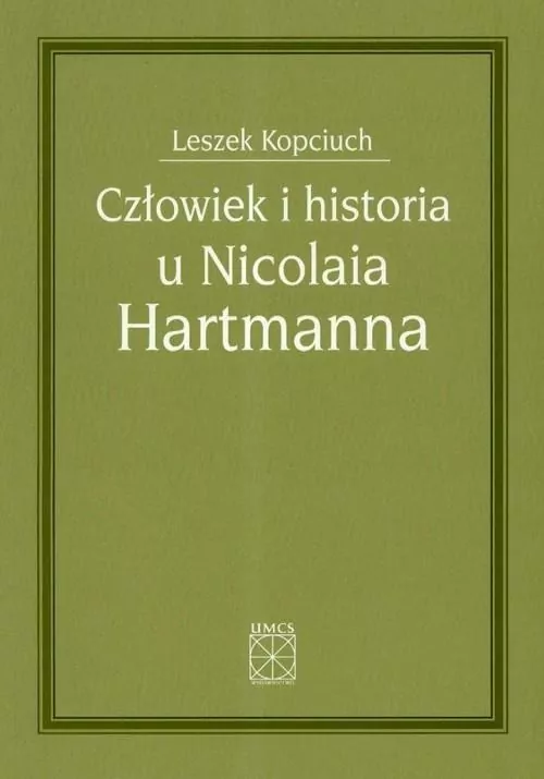 Człowiek i historia u Nicolaia Hartmanna - tantis.pl