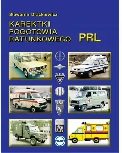 Karetki pogotowia ratunkowego PRL - tantis.pl