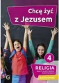 Chcę żyć z Jezusem. Religia.Karty pracy dla 4 klasy szkoły podstawowej - tantis.pl