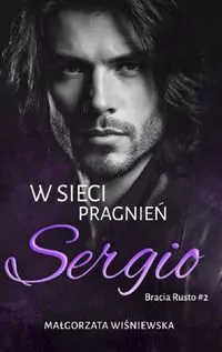W sieci pragnień. Sergio - tantis.pl