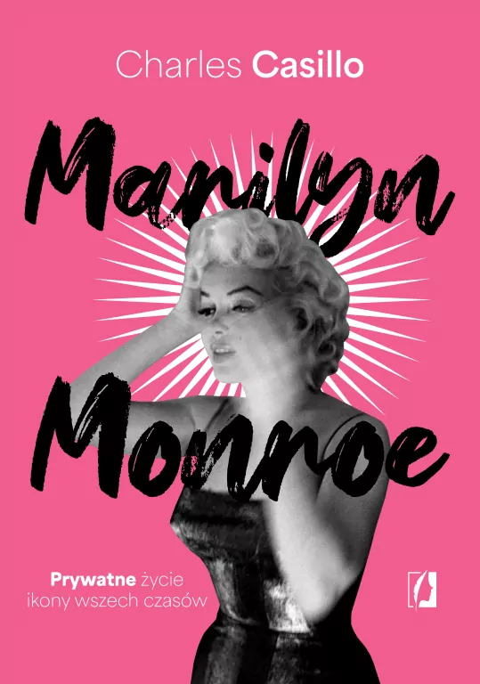 Marilyn Monroe. Prywatne życie ikony wszech czasów - tantis.pl