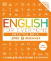 English for Everyone. Practice Book Level 2 Beginner. A Complete Self-Study Programme - tantis.pl