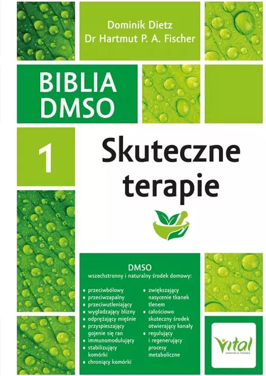 Biblia DMSO. Skuteczne terapie. Tom 1 - tantis.pl