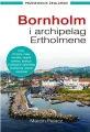 Bornholm i archipelag Ertholmene. Przewodnik Żeglarski - tantis.pl