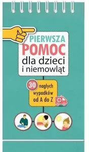 Pierwsza pomoc dla dzieci i niemowląt - tantis.pl