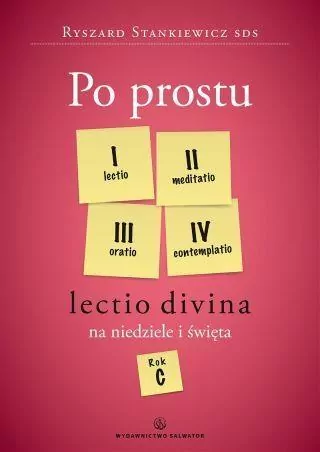 Po prostu. Lectio divina na niedziele święta. Rok C - tantis.pl