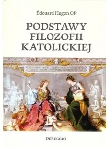 Podstawy filozofii katolickiej - tantis.pl