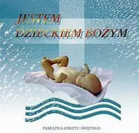 Jestem Dzieckiem Bożym. Pamiątka Chrztu Świętego - tantis.pl
