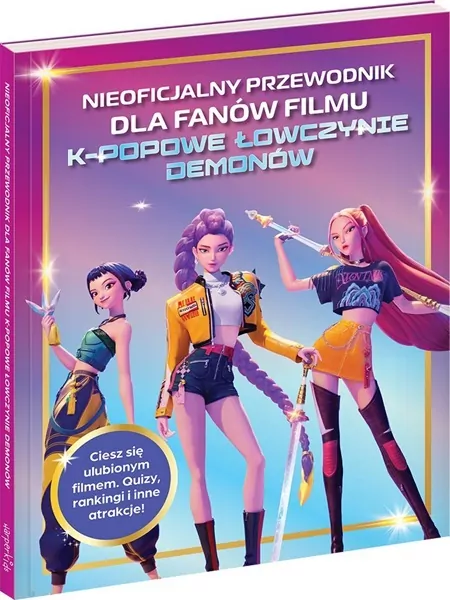 Nieoficjalny przewodnik dla fanów filmu K-popowe.. - tantis.pl