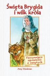Święta Brygida i wilk króla - Amy Steedman WDS - tantis.pl