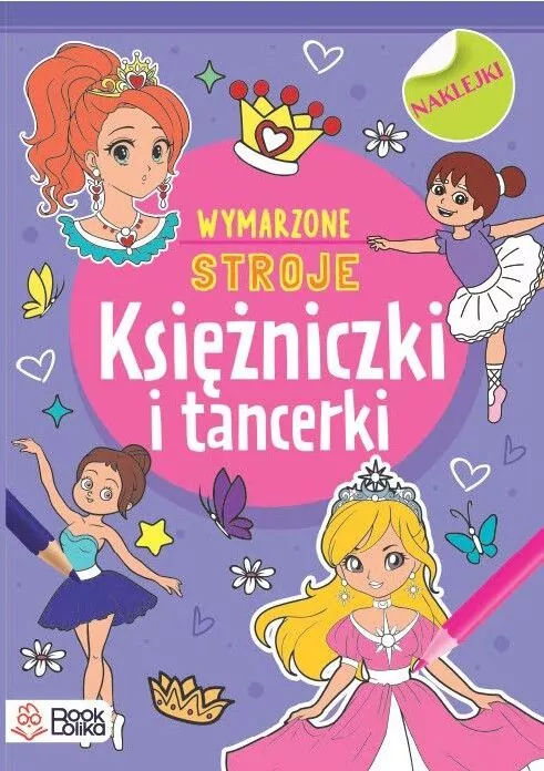 Księżniczki i tancerki. Kolorowanki z naklejkami - tantis.pl