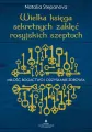 Wielka księga sekretnych zaklęć rosyjskich szeptuch - tantis.pl