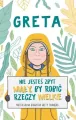 Greta. Nie jesteś zbyt mały, by robić rzeczy wielkie - tantis.pl
