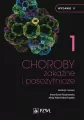 Choroby zakaźne i pasożytnicze. Tom 1 - tantis.pl